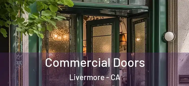  Commercial Doors Livermore - CA