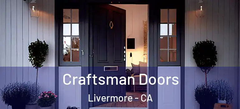  Craftsman Doors Livermore - CA