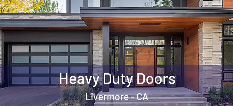  Heavy Duty Doors Livermore - CA