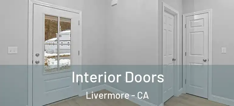  Interior Doors Livermore - CA