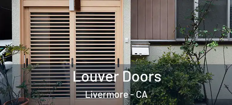  Louver Doors Livermore - CA